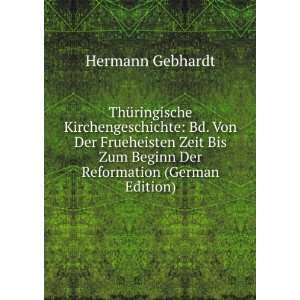   Zum Beginn Der Reformation (German Edition) Hermann Gebhardt Books