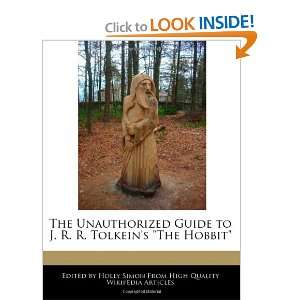  The Unauthorized Guide to J. R. R. Tolkeins The Hobbit 