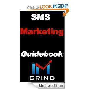 Imgrind   The SMS Marketers Guidebook Ryan Gray, Ralph Ruckman 