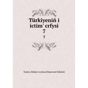    crfysi. 7 Turkey. Sihhat ve Ã§timai Muavenet VekÃ¢leti Books