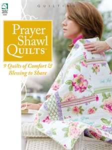 Prayer Shawl Quilts Wraps Throws Lap Patterns Book NEW Lapghans 