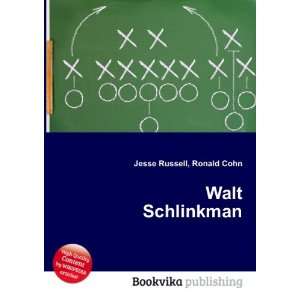  Walt Schlinkman Ronald Cohn Jesse Russell Books