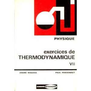 Physique, Exercices de thermodynamique VII Ponsonnet Paul 
