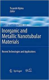 Inorganic and Metallic Nanotubular Materials Recent Technologies and 