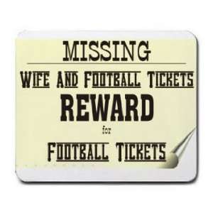  Missing Wife and Football Tickets Reward for Football 