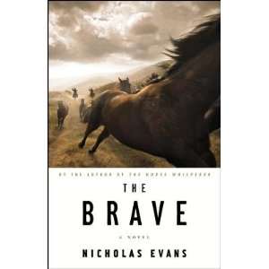  The Brave   [BRAVE] [Hardcover] Nicholas(Author) Evans Books