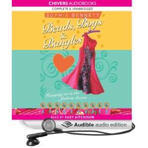  Beads, Boys and Bangles (Audible Audio Edition) Sophia 