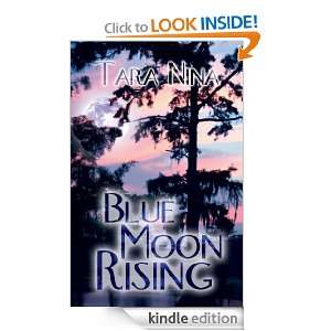 Blue Moon Rising Tara Nina  Kindle Store