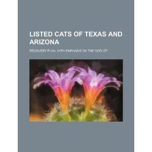  Listed cats of Texas and Arizona recovery plan, with 
