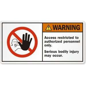   bodily injury may occur. Vinyl Labels, 5.5 x 2.75
