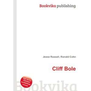  Cliff Bole Ronald Cohn Jesse Russell Books