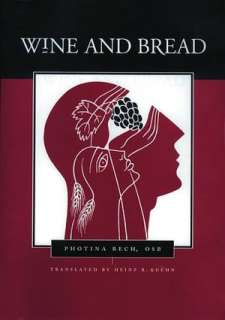   Wine and Bread by Photina Rech, Liturgy Training 