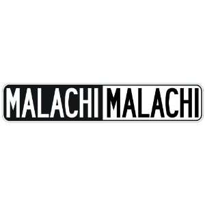   NEGATIVE MALACHI  STREET SIGN