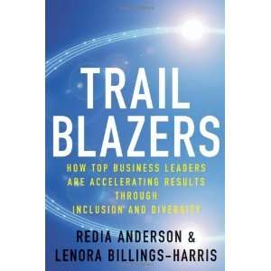  Trailblazers How Top Business Leaders are Accelerating 