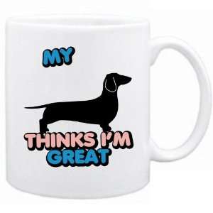    New  My Dachshund Thinks I Am Great  Mug Dog