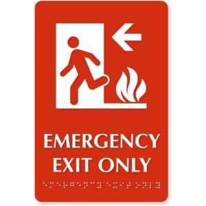 Emergency Exit Only, with Left Arrow (Tactile Touch Braille, with 