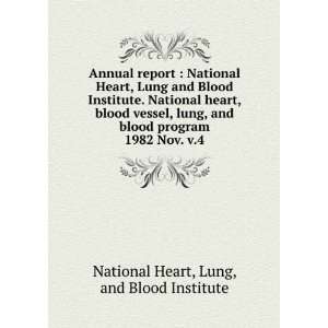  Heart, Lung and Blood Institute. National heart, blood vessel, lung 
