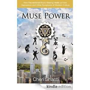  Muse Power Kindle Store Cheri Shanti / Lunn