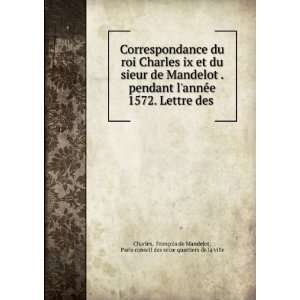   Mandelot, Paris conseil des seize quartiers de la ville Charles Books
