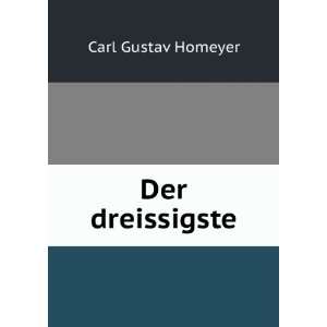  Der dreissigste Carl Gustav Homeyer Books