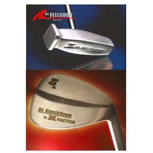  Dr. Feelgood Putter and Dr. Knockdown 80* Wedge Set 