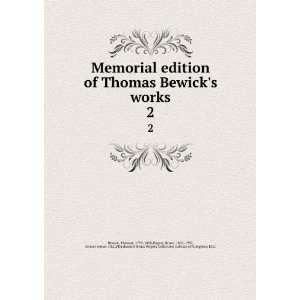  edition of Thomas Bewicks works. 2 Thomas, 1753 1828,Rogers, Bruce 