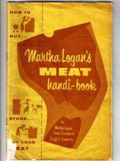 MARTHA LOGANS Meat Handi Book COOKBOOK Swift & Co 50s  
