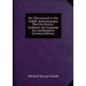   Des Jahrhunderts (German Edition) Michael Georg Conrad Books