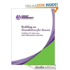 Building on Foundations for Success Guidelines for Improving Adult 