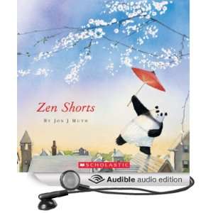    Zen Shorts (Audible Audio Edition) Jon J. Muth, David Pittu Books