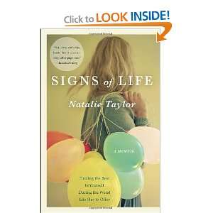  Signs of Life A Memoir [Paperback] Natalie Taylor Books