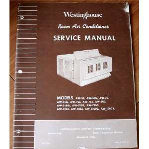    1002, AW 1003,AW 100D2, AW 100D3 Service Manual Westinghouse Books
