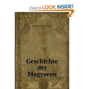  Geschichte der Magyaren JÃ¡nos Nepomuk Josef MailÃ¡th Books