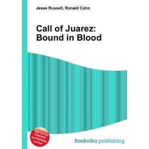  Call of Juarez Ronald Cohn Jesse Russell Books