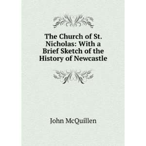  The Church of St. Nicholas With a Brief Sketch of the 