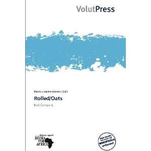    Rolled/Oats (9786138852186) Proteus Valère Kresten Books