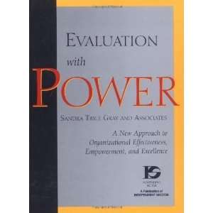 Evaluation with Power A New Approach to Organizational Effectiveness 