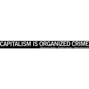  Capitalism Is Organized Automotive
