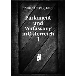   und Verfassung in OÌ?sterreich. 1 Gustav, 1846  Kolmer Books