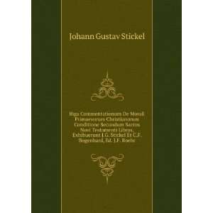   Stickel Et C.F. Bogenhard, Ed. J.F. Roehr Johann Gustav Stickel