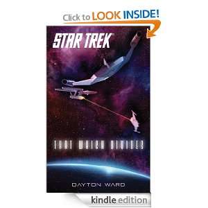 Star Trek That Which Divides Dayton Ward  Kindle Store