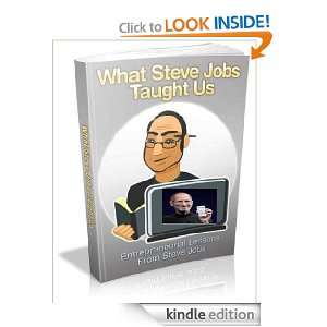 What Steve Jobs Taught Us Melvin DSouza  Kindle Store