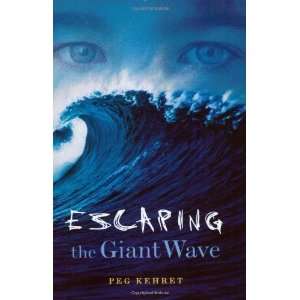  Escaping the Giant Wave [Paperback] Peg Kehret Books