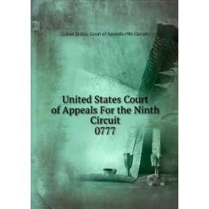  States Court of Appeals For the Ninth Circuit. 0777 United States 