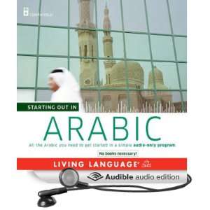 Starting Out in Arabic (Audible Audio Edition) Living 