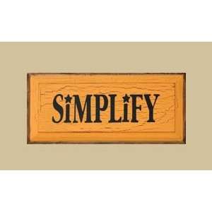    SaltBox Gifts I818S 8 x 18 Simplify Sign Patio, Lawn & Garden