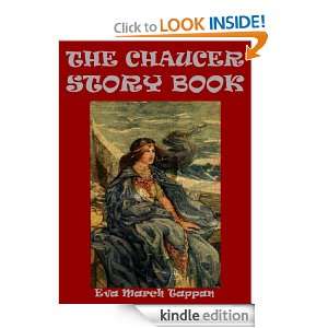 The Chaucer Story Book (illustrated Edition) Eva March Tappan  
