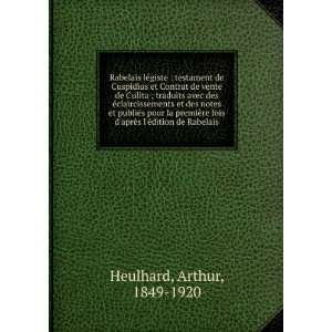   Ã©dition de Rabelais Arthur, 1849 1920 Heulhard  Books