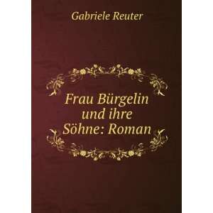   ¶hne Roman (German Edition) (9785877691407) Gabriele Reuter Books