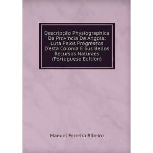  Recursos Naturaes (Portuguese Edition) Manuel Ferreira Ribeiro Books